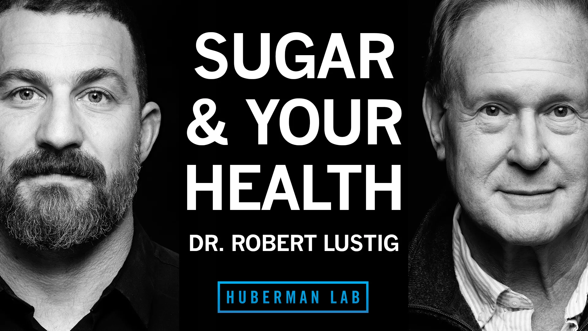 ACTION PLAN: Dr. Robert Lustig on the Huberman Lab