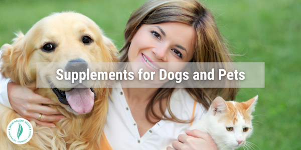 Supplements for Dogs and Pets