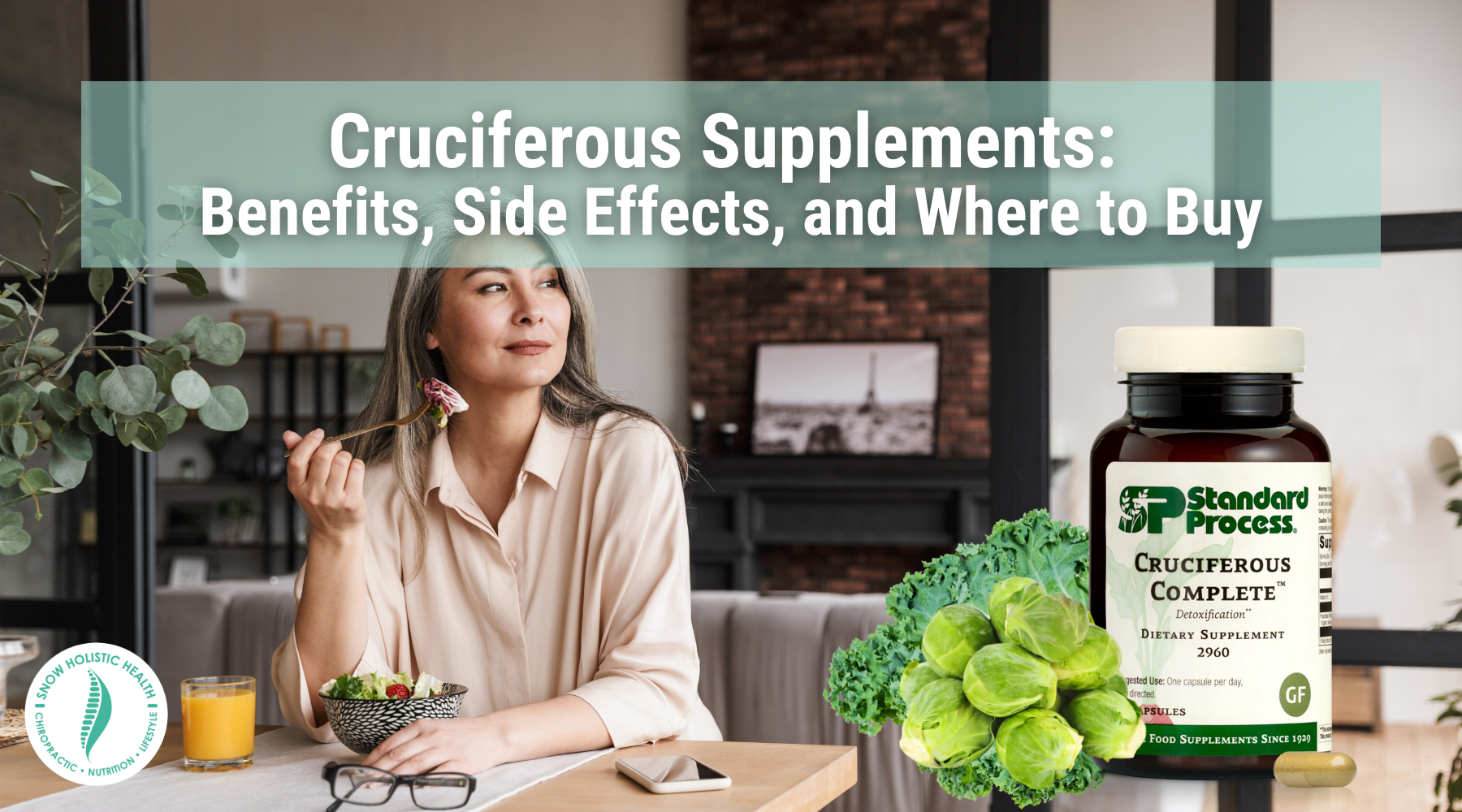 Cruciferous Supplements: Benefits, Side Effects, and Where to Buy with bottle of Standard Process Cruciferous Complete