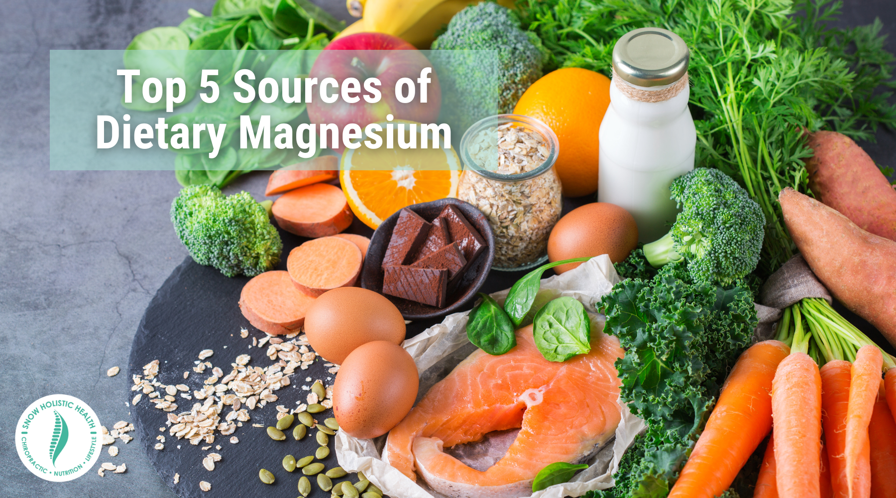 Top 5 Sources of Dietary Magnesium