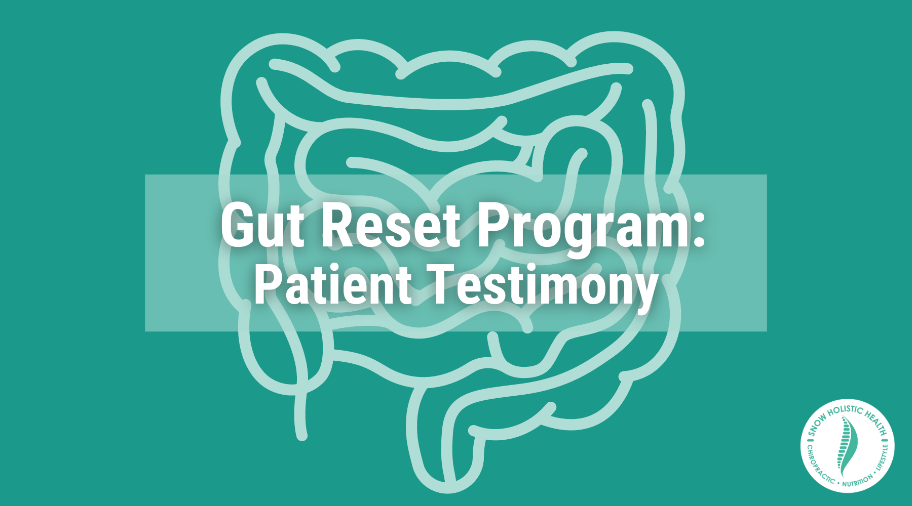 Gut Reset Program: Patient Testimony