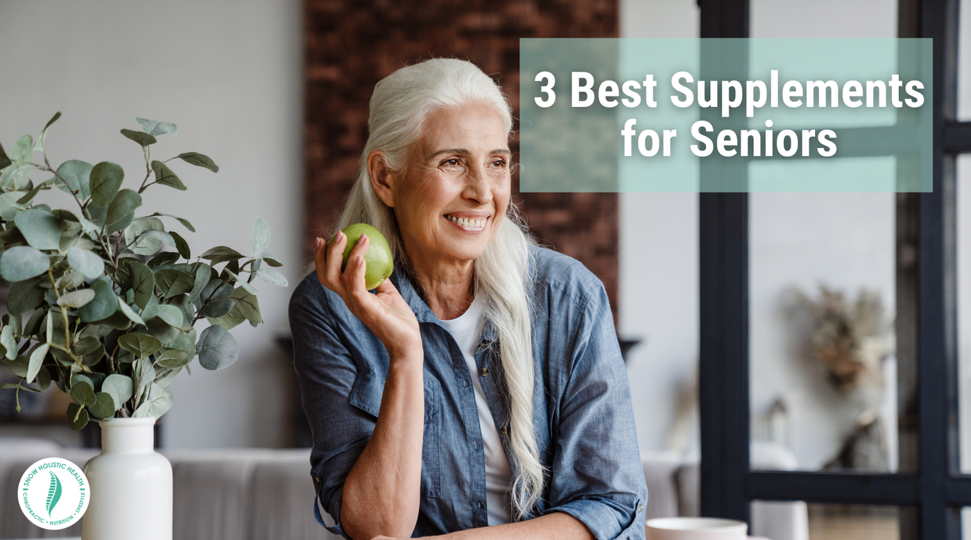 3 Best Supplements for Seniors