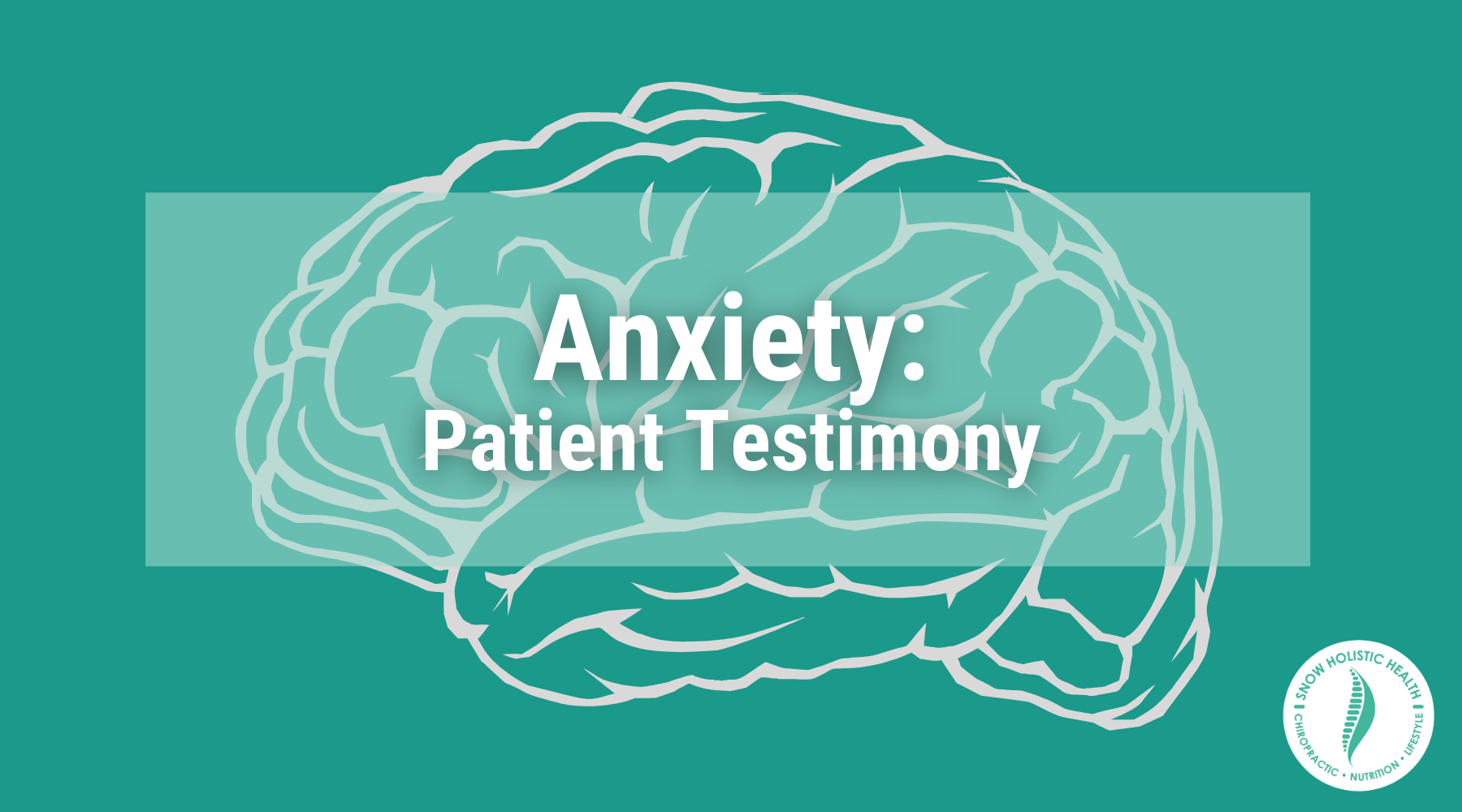 anxiety: patient testimony