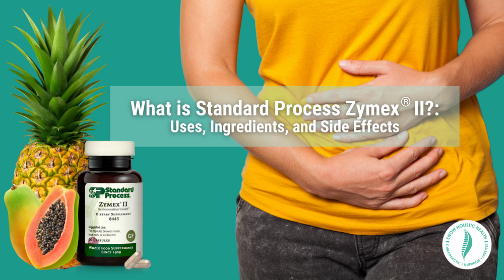 What is Standard Process Zymex®II? Uses, Ingredients, and Side Effect